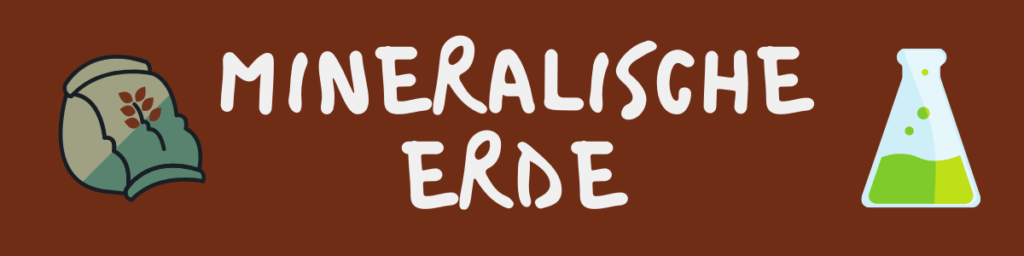 Mineralische Erde
