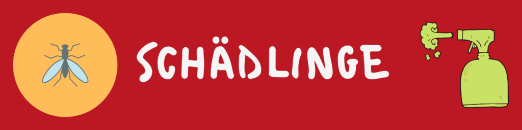Schädlinge
